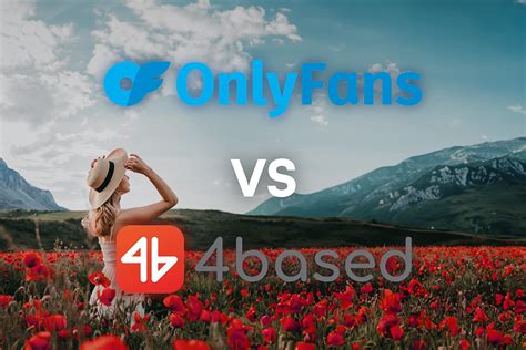 4based was ist das|OnlyFans vs. 4based: Ein detaillierter Vergleich für。